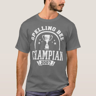 SPELLING BEE CHAMPION  T SHIRT