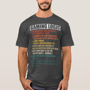 Spellogik - funny Gamer Habits True Gamer Story T Shirt