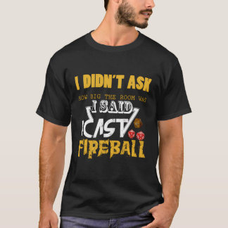 Spelspel för Cast Fireball Role-spel - gåva till T Shirt