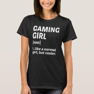 Spelspelaren Gami Spela in Girl Noun Definition Vi T Shirt