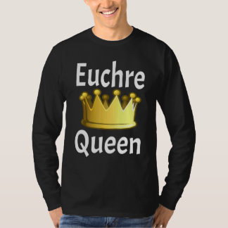 Spelspelarspel för Euchre Queen Krona-kort T Shirt