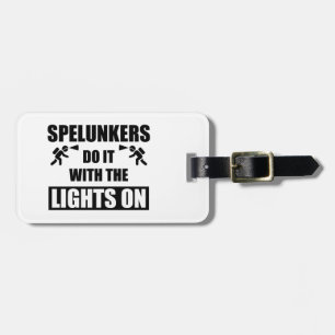 Spelunkers gör det med Ljus på Bagagebricka