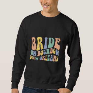 Speningsfest i New Orleans Bruden på Bourbon Lång Ärmad Tröja