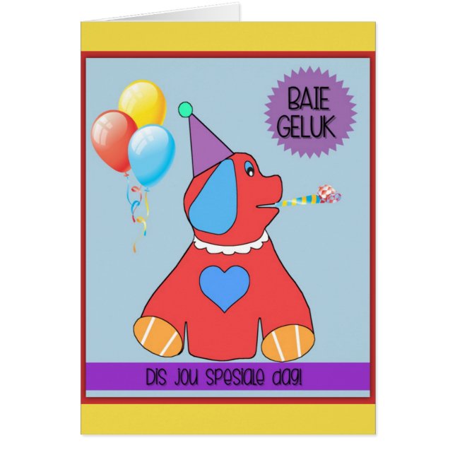 Spesiale dag för jou för Baie gelukdis! Hälsningskort (Framsidan)