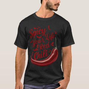 Spetsa upp ditt liv med röd chili t shirt
