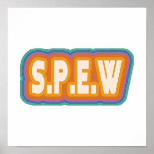 SPEW Society of the Promotion of Elfish Welfare Poster