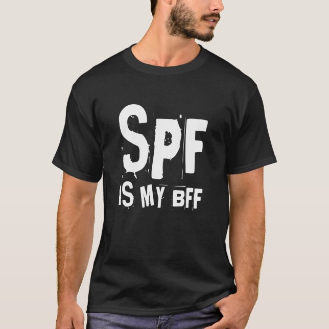SPF är min BFF Dermatolog Dermatolog Sunscreen T Shirt (Framsida)