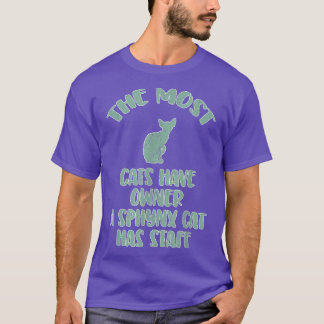 Sphyn Cat Owner T Shirt