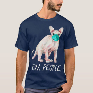 SPHYNX Cat Ew People Cat Wat Wat Ansikte Mask T Shirt