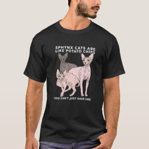 Sphynx-katter är som Sphinx Hairless Cat Owner Sph T Shirt