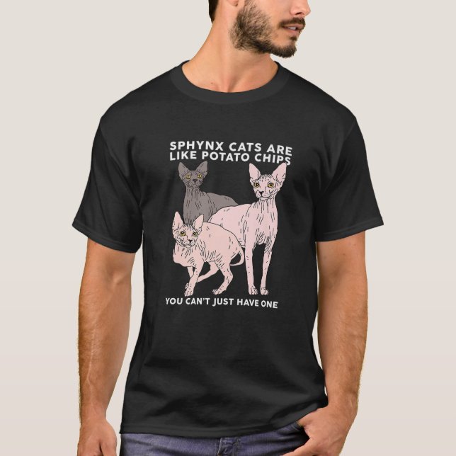 Sphynx-katter är som Sphinx Hairless Cat Owner Sph T Shirt (Framsida)