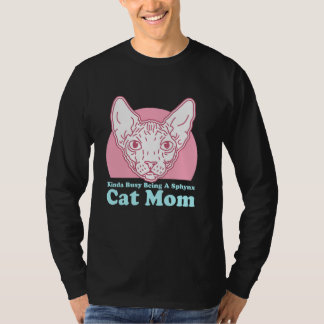 Sphynx Mamma Cat Mamma Hairless Cat Owner Sphynx T Shirt