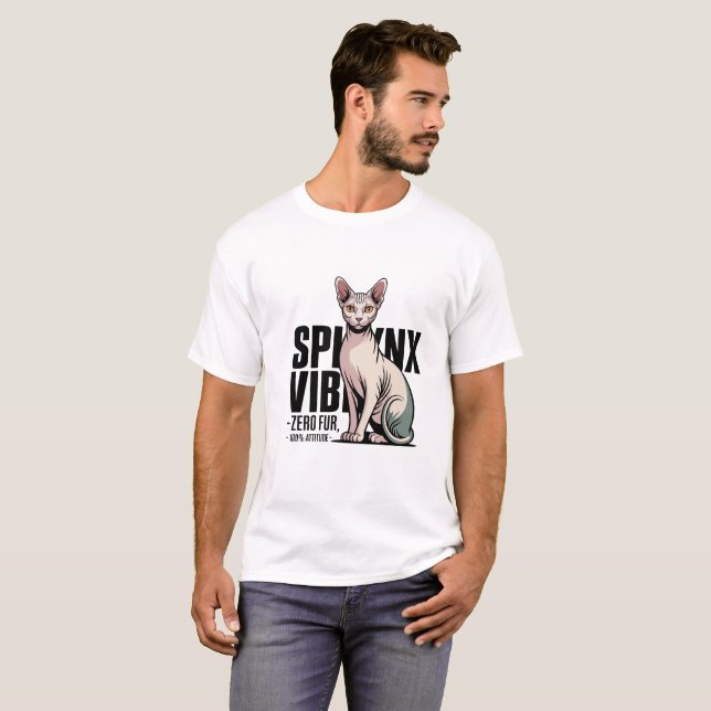 Sphynx Vibe Zero Päls Katt Attityd T Shirt (Hel framsida)