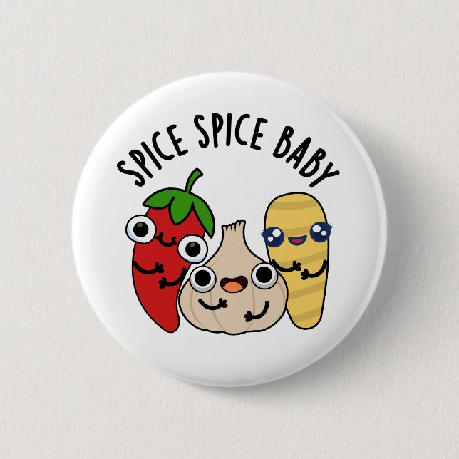 Spice Spice Baby Funny Food Pun Knapp (Framsida)