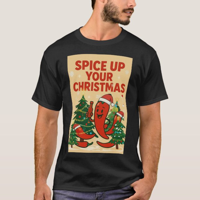 Spice Up Your Christmas – Hot Pepper Holiday Cheer T Shirt (Framsida)