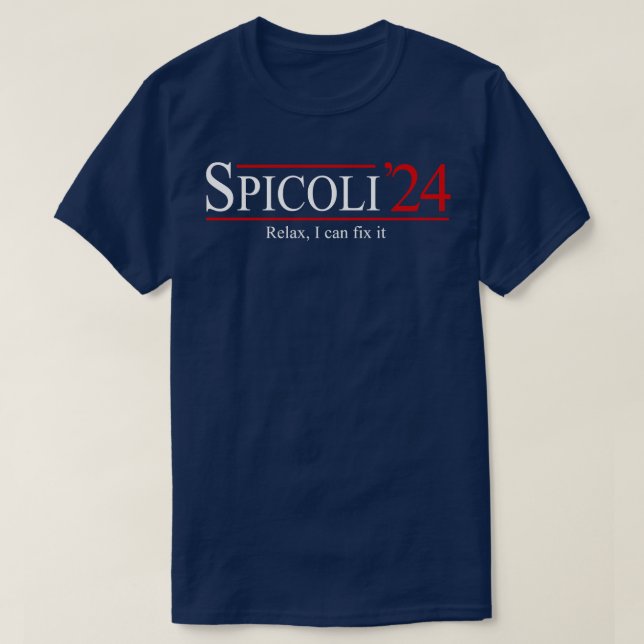 Spicoli 2024 Slappna av jag kan fixa det. T Shirt (Design framsida)