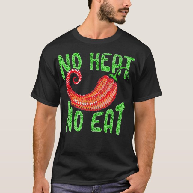 Spicy Chili Scoville Spice Älskare No Heat No T Shirt (Framsida)