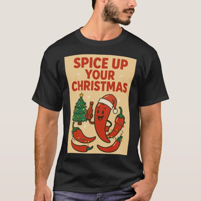 Spicy Christmas Sizzle T Shirt (Framsida)
