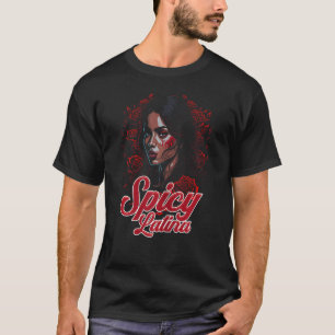 Spicy Latina, en vacker, latino-flicka med Ro T Shirt