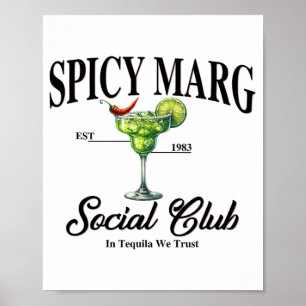 Spicy Margarita Est. 1983 Social Club I Tequila W Poster