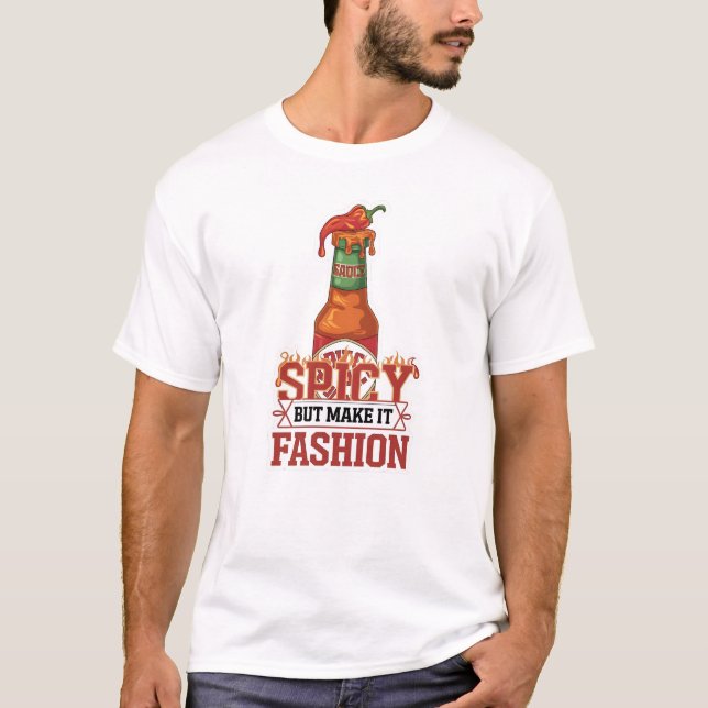 Spicy, men gör det Mode T Shirt (Framsida)