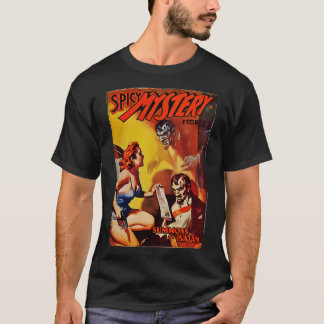 Spicy Mystoppsummons for Satan T Shirt