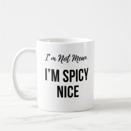 Spicy Nice Mugg