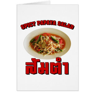 Spicy Papaya Salad [som Tam] ... Thai Lao Food Hälsningskort