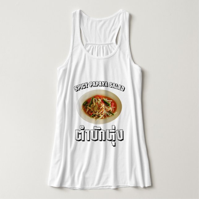 Spicy Papaya Salad [Tam Mak Hung] Isaan Dialect Linne Med Racerback (Design framsida)