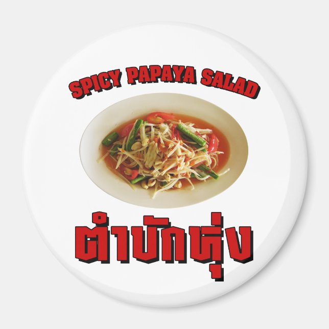 Spicy Papaya Salad [Tam Mak Hung] Isaan Dialect Magnet (Framsidan)