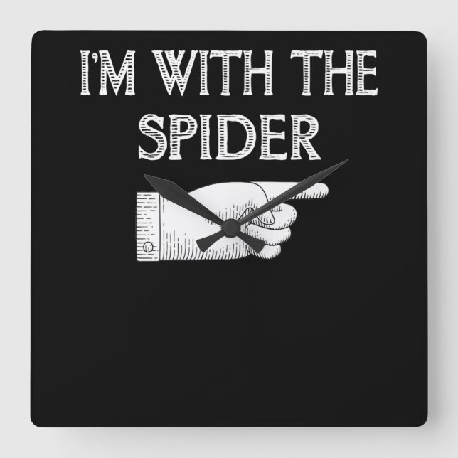 Spider Gift | Jag är med matchningen av spindelkos Fyrkantig Klocka (Framsida)