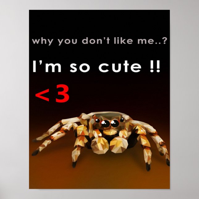 Spider jag är så söt | Spider Älskare Gift Poster (Framsidan)
