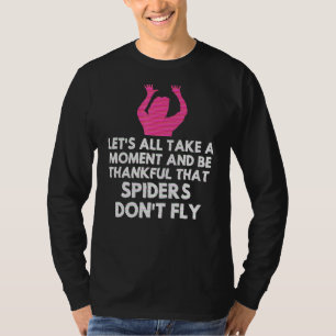 Spider Sarcastic Sarcasm Humor Meme Joke Gag Wome T Shirt