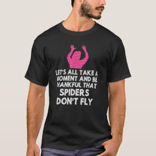 Spider Sarcastic Sarcasm Humor Meme Joke Gag Wome T Shirt