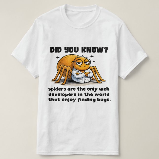 Spiders are the OGs! T Shirt (Design framsida)