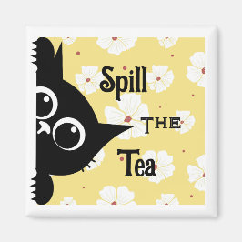 Spill Tea Cat Magnet