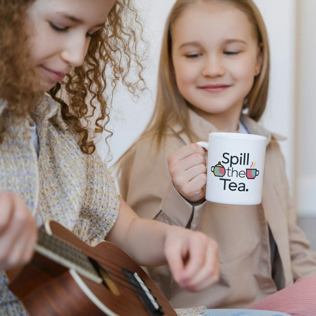 Spill Tea Funny Coffee Mugg (Spill the Tea Funny Coffee Mug)
