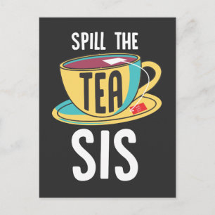Spill Tea Syrran Sarkastic Funny Tekopp Vykort