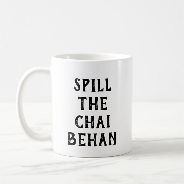 Spill The Chai Behan Funny Pakistani Sister Tea Kaffemugg (Vänster)