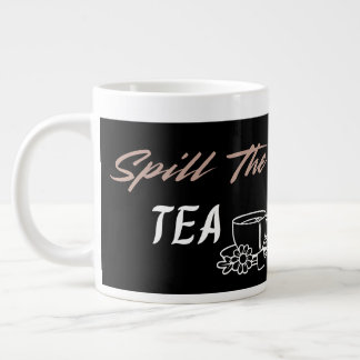 Spill the Tea Cute Aesthetic Birthday Gift for Her Jumbo Mugg
