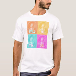 "Spill the Tea Syrran" (popkonsten vintage porträt T Shirt