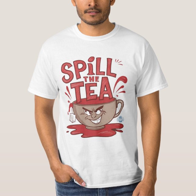 Spill the Tea T Shirt (Framsida)