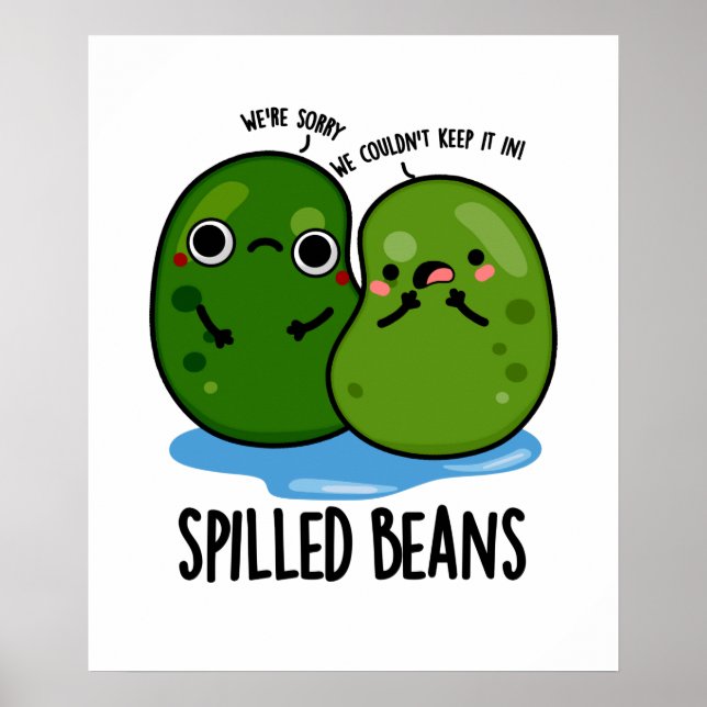 Spilled Beans Funny Veggie Bean Pun Poster (Framsidan)