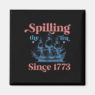 Spillin the Tea sedan 1773 Lustigt 4 juli Party Magnet