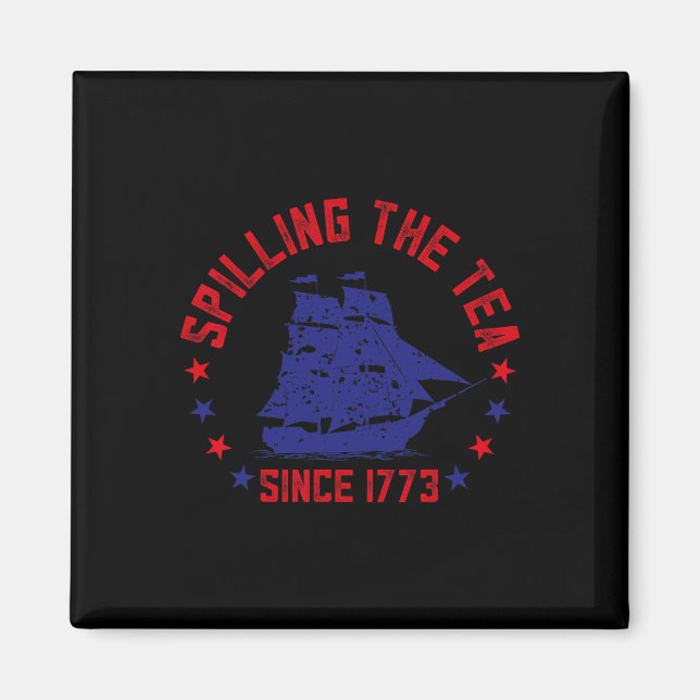 Spilling av tea sedan 1773 Fjärde juli måndag 4 Magnet (Framsidan)
