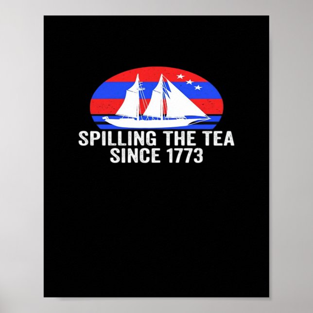 Spilling av tea sedan 1773 klassisk poster (Framsidan)