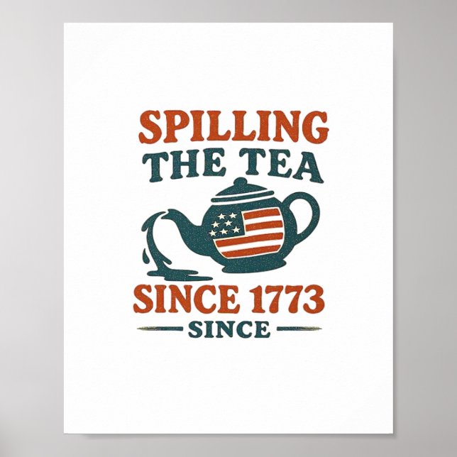 Spilling av tea sedan 1773 klassisk poster (Framsidan)