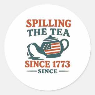 Spilling av tea sedan 1773 klassisk runt klistermärke