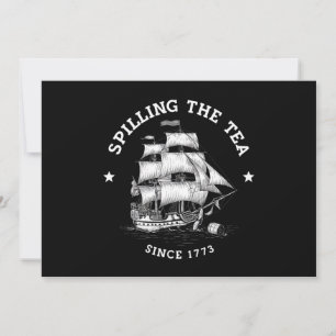 Spilling av tea sedan 1773 Lustigt 4 juli Inbjudningar