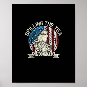 Spilling av Tea sedan 1773 Patriotic Tea Party Ju Poster